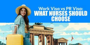 Read more about the article Work Visa vs PR Visa: What Nurses Should Choose
