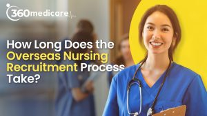 Read more about the article How Long Does the Overseas Nursing Recruitment Process Take?